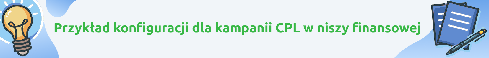 Autonomous Campaign Manager – przykład konfiguracji CPL