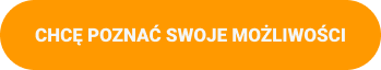 Chcę poznać swoje możliwości