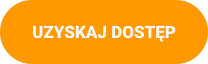 uzyskaj dostęp