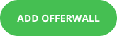 Add Offerwall button