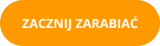 zacznij zarabiać