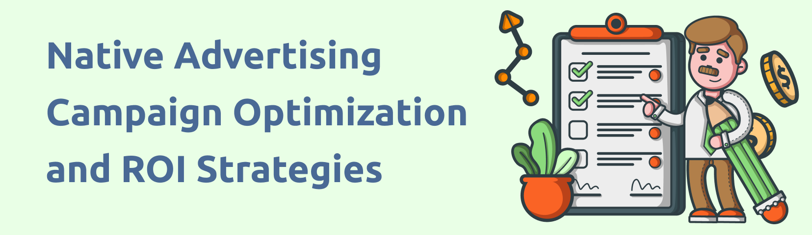 Native Advertising Campaign Optimization and ROI Strategies
